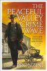Image for Peaceful Valley Crime Wave: A Western Mystery
