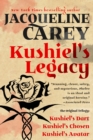 Image for Kushiel&#39;s Legacy: (Kushiel&#39;s Dart, Kushiel&#39;s Chosen, Kushiel&#39;s Avatar)