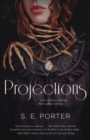Image for Projections  : a novel
