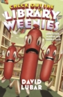Image for Check Out the Library Weenies : And Other Warped and Creepy Tales