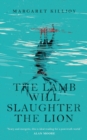 Image for The Lamb Will Slaughter the Lion