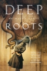 Image for Deep roots