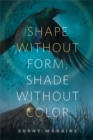 Image for Shape Without Form, Shade Without Color: A Tor.com Original