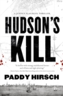 Image for Hudson&#39;s Kill: A Justice Flanagan Thriller