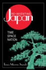 Image for Re-inventing Japan : Nation, Culture, Identity
