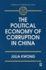 Image for The Political Economy of Corruption in China