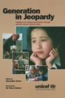 Image for Generation in Jeopardy : Children at Risk in Eastern Europe and the Former Soviet Union
