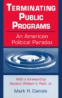 Image for Terminating Public Programs: An American Political Paradox : An American Political Paradox