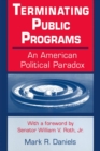 Image for Terminating Public Programs: An American Political Paradox : An American Political Paradox