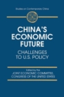 Image for China&#39;s Economic Future : Challenges to U.S.Policy