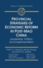 Image for Provincial Strategies of Economic Reform in Post-Mao China