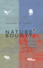 Image for Nature&#39;s bounty  : historical and environmental perspectives