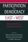 Image for Participation and Democracy East and West : Comparisons and Interpretations