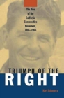 Image for Rise and Triumph of the California Right, 1945-66