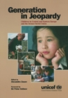Image for Generation in Jeopardy : Children at Risk in Eastern Europe and the Former Soviet Union