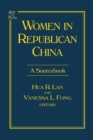 Image for Women in Republican China: A Sourcebook