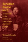 Image for Sandakan brothel no. 8  : a journey into the history of lower-class Japanese women