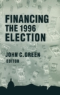 Image for Financing the 1996 Election