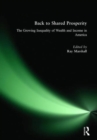 Image for Back to Shared Prosperity: The Growing Inequality of Wealth and Income in America