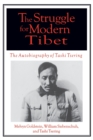 Image for The Struggle for Modern Tibet: The Autobiography of Tashi Tsering : The Autobiography of Tashi Tsering