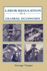 Image for Labor Regulation in a Global Economy