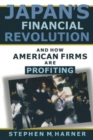 Image for Japan&#39;s Financial Revolution and How American Firms are Profiting