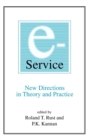 Image for E-Service: New Directions in Theory and Practice : New Directions in Theory and Practice