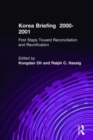 Image for Korea Briefing : 2000-2001: First Steps Toward Reconciliation and Reunification