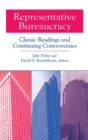 Image for Representative Bureaucracy : Classic Readings and Continuing Controversies