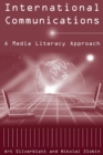 Image for International Communications : A Media Literacy Approach