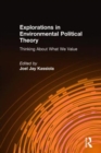 Image for Explorations in Environmental Political Theory