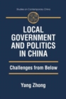 Image for Local Government and Politics in China