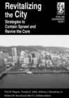Image for Revitalizing the City : Strategies to Contain Sprawl and Revive the Core