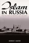 Image for Islam in Russia: The Politics of Identity and Security