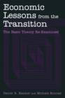 Image for Economic Lessons from the Transition: The Basic Theory Re-examined