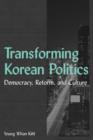 Image for Transforming Korean Politics
