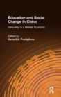 Image for Education and Social Change in China: Inequality in a Market Economy : Inequality in a Market Economy