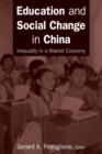 Image for Education and social change in China  : inequality in a market economy