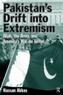 Image for Pakistan&#39;s Drift into Extremism