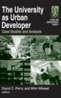 Image for The university as urban developer  : case studies and analysis