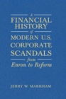 Image for A Financial History of Modern U.S. Corporate Scandals