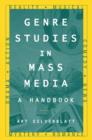 Image for Genre Studies in Mass Media: A Handbook : A Handbook