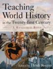 Image for Teaching World History in the Twenty-first Century: A Resource Book