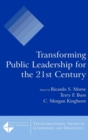 Image for Transforming Public Leadership for the 21st Century