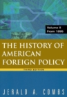 Image for The history of American foreign policyVol. 2: From 1895