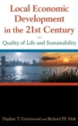 Image for Local economic development in the 21st century  : quality of life and sustainability