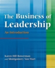 Image for The Business of Leadership: An Introduction