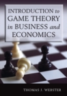 Image for Introduction to Game Theory in Business and Economics