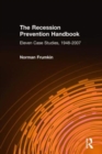 Image for Recession prevention handbook  : eleven case studies, 1948-2007