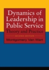 Image for Dynamics of leadership in public service  : theory and practice